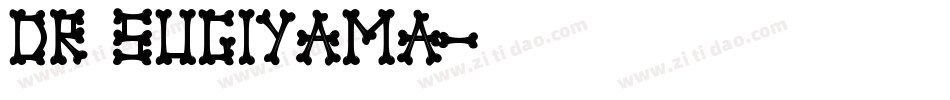 Dr Sugiyama字体转换